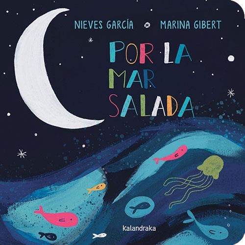 Por la mar salada | 9788413433417 | García, Nieves | Llibreria online de Figueres i Empordà