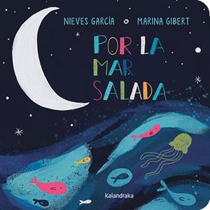 Por la mar salada | 9788413433417 | García, Nieves | Llibreria online de Figueres i Empordà