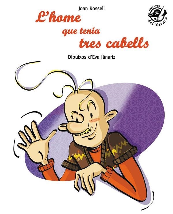 L'home que tenia tres cabells (PAL) (lligada) | 9788496569805 | Grau Saló, Maria | Llibreria online de Figueres i Empordà