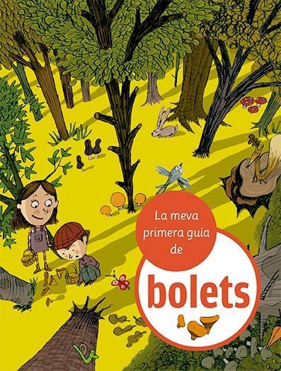 La meva primera guia de bolets | 9788424674366 | Julve, Òscar | Llibreria online de Figueres i Empordà
