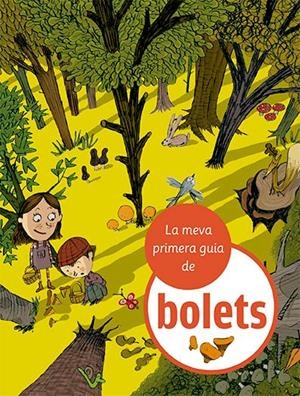La meva primera guia de bolets | 9788424674366 | Julve, Òscar | Llibreria online de Figueres i Empordà