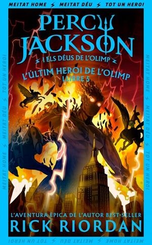 Percy Jackson i els déus de l'Olimp #05. L'últim heroi de l'Olimp | 9788419868985 | Riordan, Rick | Llibreria online de Figueres i Empordà