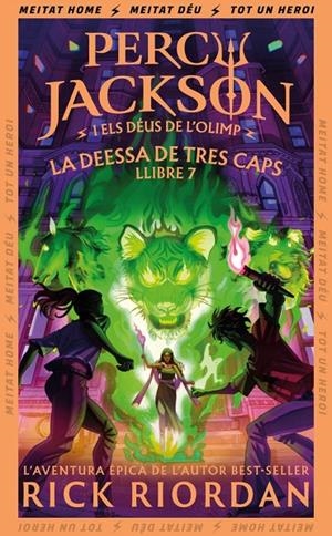 Percy Jackson i els déus de l'Olimp #07. La deessa de tres caps | 9791387906108 | Riordan, Rick | Llibreria online de Figueres i Empordà