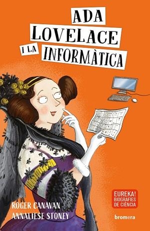 Ada Lovelace i la informàtica | 9788413581026 | Canavan, Roger | Librería online de Figueres / Empordà