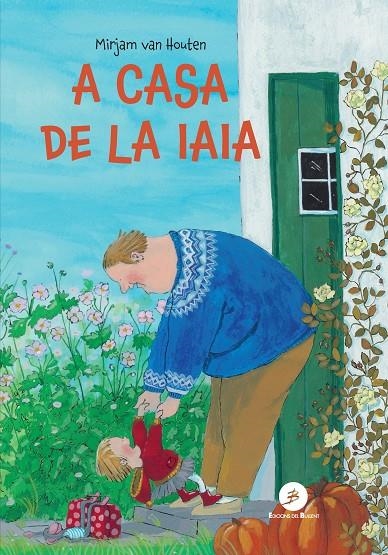 A casa de la iaia | 9788499043111 | van Houten, Mirjam | Librería online de Figueres / Empordà