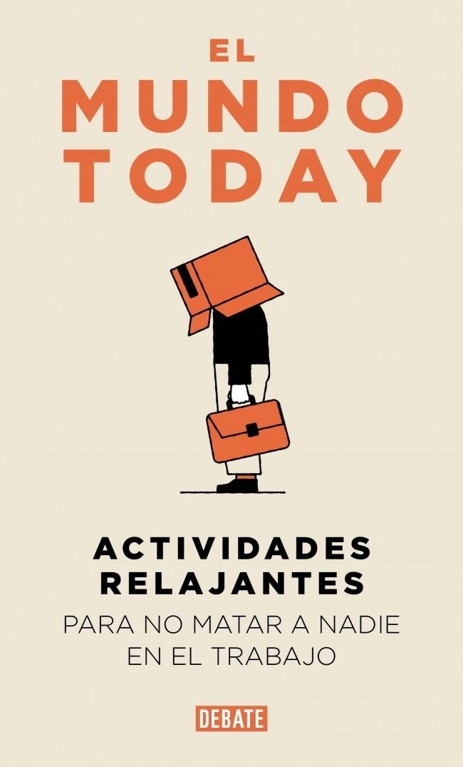 Actividades relajantes para no matar a nadie en el trabajo | 9791387904654 | El Mundo Today | Librería online de Figueres / Empordà