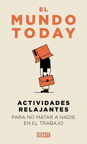 Actividades relajantes para no matar a nadie en el trabajo | 9791387904654 | El Mundo Today | Llibreria online de Figueres i Empordà