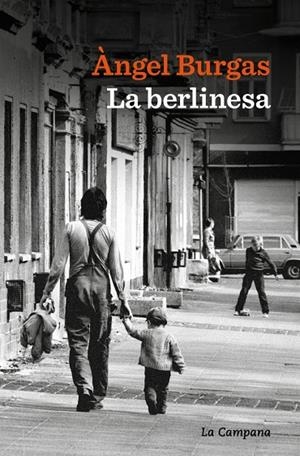 La berlinesa | 9791387564438 | Burgas, Àngel | Llibreria online de Figueres i Empordà