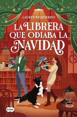 La librera que odiaba la Navidad | 9791387845018 | Izquierdo, Lauren | Llibreria online de Figueres i Empordà