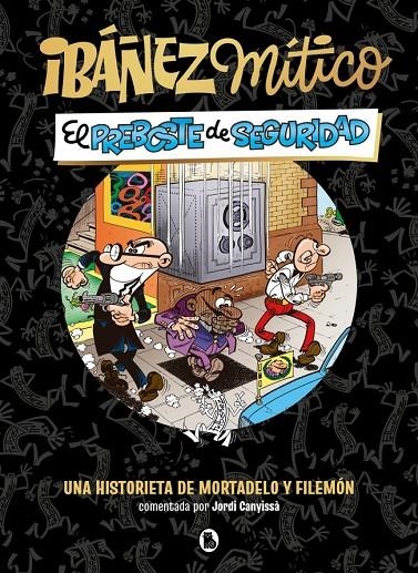 Ibáñez Mítico #02 - El preboste de seguridad | 9788402431936 | Ibáñez, Francisco | Llibreria online de Figueres i Empordà