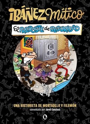 Ibáñez Mítico #02 - El preboste de seguridad | 9788402431936 | Ibáñez, Francisco | Llibreria online de Figueres i Empordà