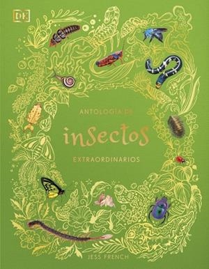 Antología de insectos extraordinarios (Planeta curioso) | 9780241838792 | French, Jess | Llibreria online de Figueres i Empordà