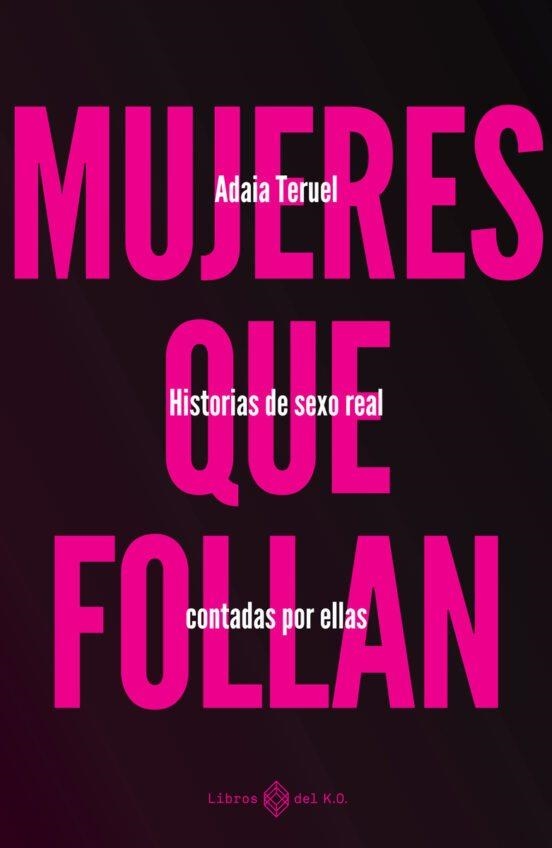 Mujeres que follan | 9788419119346 | Teruel, Adaia | Llibreria online de Figueres i Empordà