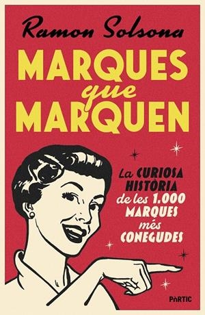 Marques que marquen | 9788498096460 | Solsona, Ramon | Llibreria online de Figueres i Empordà