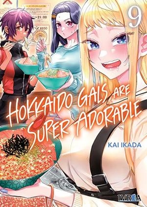 HOKKAIDO GALS ARE SUPER ADORABLE #09 | 9791388450914 | Ikada, Kai | Llibreria online de Figueres i Empordà