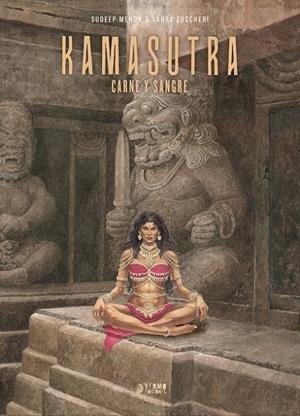 KAMASUTRA. CARNE Y SANGRE | 9791388459030 | Zuccheri, Laura / Menon, Suddep | Llibreria online de Figueres i Empordà