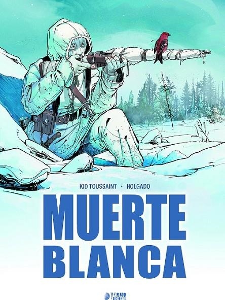 MUERTE BLANCA | 9791388459207 | Holgado, Iñaki / Toussant, Kid | Llibreria online de Figueres i Empordà