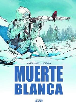 MUERTE BLANCA | 9791388459207 | Holgado, Iñaki / Toussant, Kid | Llibreria online de Figueres i Empordà