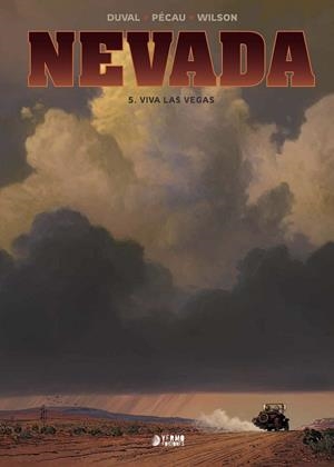 NEVADA #05. VIVA LAS VEGAS | 9791388459016 | Duval, Fred / Pecau, Jean-Pierre / Wilson, Colin | Llibreria online de Figueres i Empordà