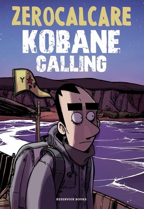 Kobane Calling (edición actualizada) | 9788418052576 | Zerocalcare | Llibreria online de Figueres i Empordà