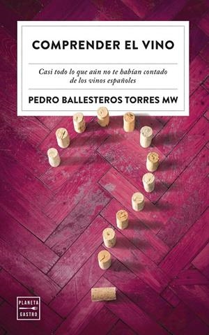 Comprender el vino | 9788408249795 | Ballesteros Torres, Pedro | Llibreria online de Figueres i Empordà