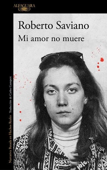 Mi amor no muere | 9791387846794 | Saviano, Roberto | Librería online de Figueres / Empordà