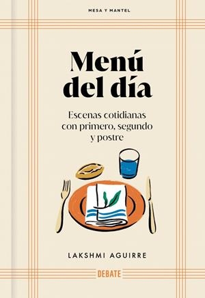 Menú del día (Mesa y mantel) | 9791388092053 | Aguirre, Lakshmi | Librería online de Figueres / Empordà