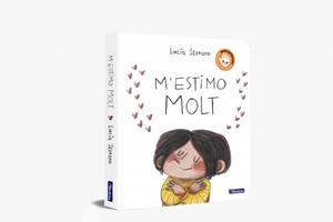 M'estimo molt | 9788448875305 | Serrano, Lucía | Llibreria online de Figueres i Empordà