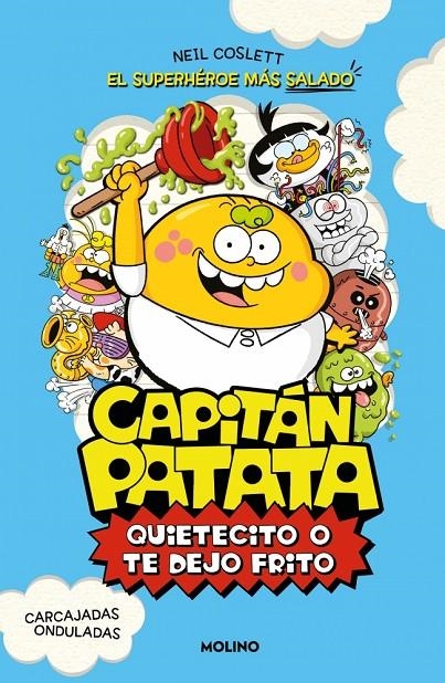 Capitán Patata #02 - Quietecito o te dejo frito | 9788427254985 | Coslett, Neil | Librería online de Figueres / Empordà