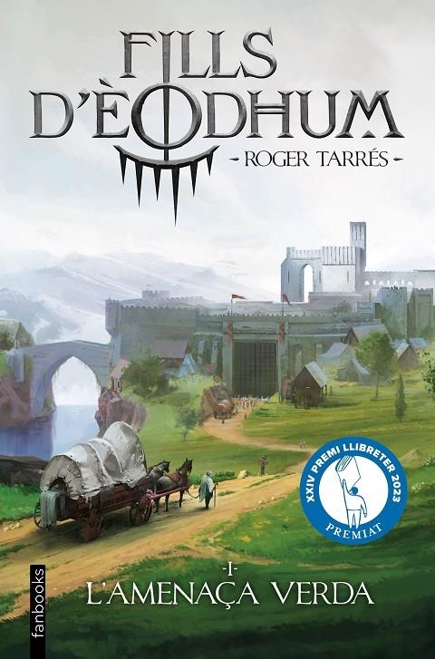 Fills d'Èodhum #01. L'amenaça verda | 9788410028937 | Tarrés Rodrigo, Roger | Llibreria online de Figueres i Empordà