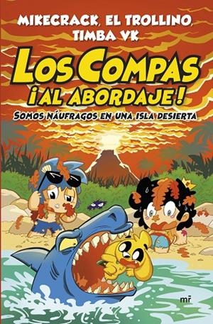 Los Compas ¡Al abordaje! | 9788427055568 | Mikecrack, El Trollino y Timba Vk | Llibreria online de Figueres i Empordà