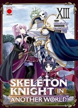 SKELETON KNIGHT IN ANOTHER WORLD #13 | 9791370581091 | Sawano, Akira / Hakari, Ennki | Llibreria online de Figueres i Empordà
