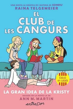 EL CLUB DE LES CANGURS #01. LA GRAN IDEA DE LA KRISTY | 9791387878214 | Telgemeier, Raina | Llibreria online de Figueres i Empordà