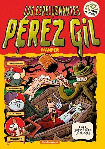 LOS ESPELUZNANTES PEREZ GIL | 9788410126763 | Ivanper | Librería online de Figueres / Empordà