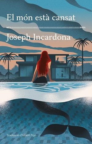 El món està cansat | 9788417353766 | Incardona, Joseph | Llibreria online de Figueres i Empordà