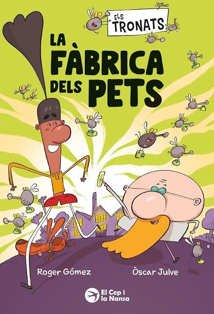 Els Tronats: La fàbrica dels pets #01 | 9791387876241 | Gómez, Roger | Librería online de Figueres / Empordà