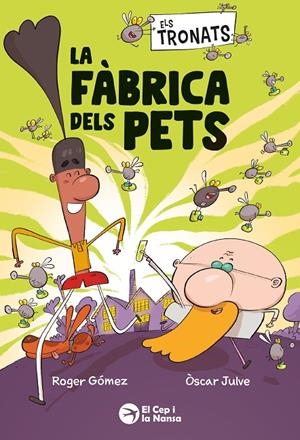 Els Tronats: La fàbrica dels pets #01 | 9791387876241 | Gómez, Roger | Librería online de Figueres / Empordà