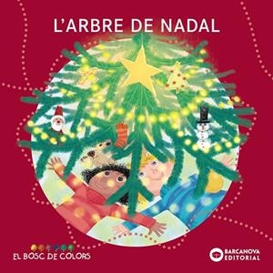 L' arbre de Nadal | 9788448958022 | Baldó, Estel / Gil, Rosa / Soliva, Maria | Librería online de Figueres / Empordà