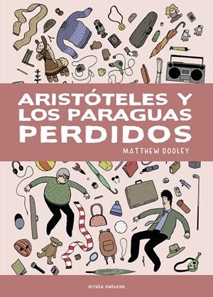 Aristóteles y los paraguas perdidos | 9791387597436 | Dooley, Matthew | Llibreria online de Figueres i Empordà