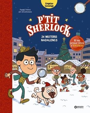 P'tit Sherlock. 24 misteris nadalencs | 9788448964320 | Prévot, Pascal | Llibreria online de Figueres i Empordà