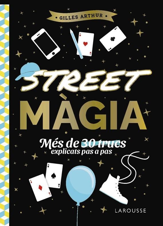 Street màgia | 9788410124882 | Arthur, Gilles | Llibreria online de Figueres i Empordà