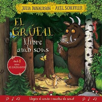 El grúfal. Llibre amb sons | 9788413492926 | Donaldson, Julia | Llibreria online de Figueres i Empordà