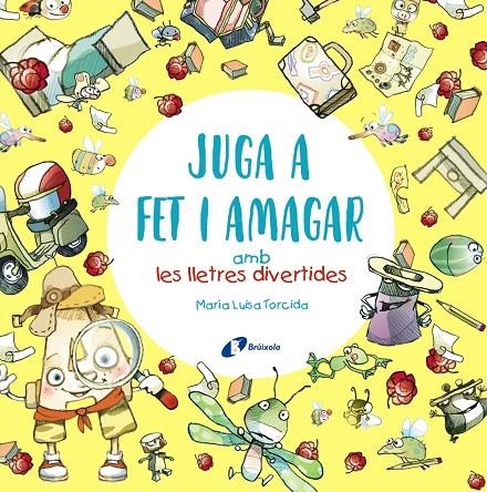 Juga a fet i amagar amb les lletres divertides | 9788413491592 | Torcida Álvarez, M.ª Luisa | Llibreria online de Figueres i Empordà