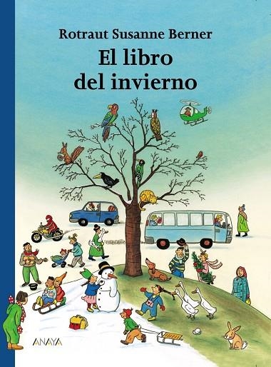 El libro del invierno | 9788466740135 | Berner, Rotraut Susanne | Llibreria online de Figueres i Empordà