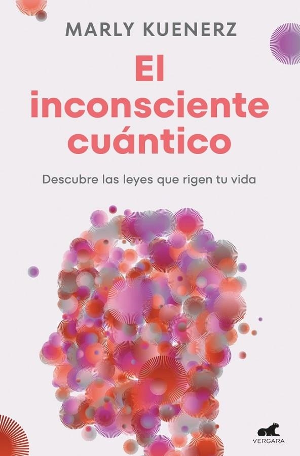 El inconsciente cuántico | 9788419820150 | Kuenerz, Marly | Llibreria online de Figueres i Empordà