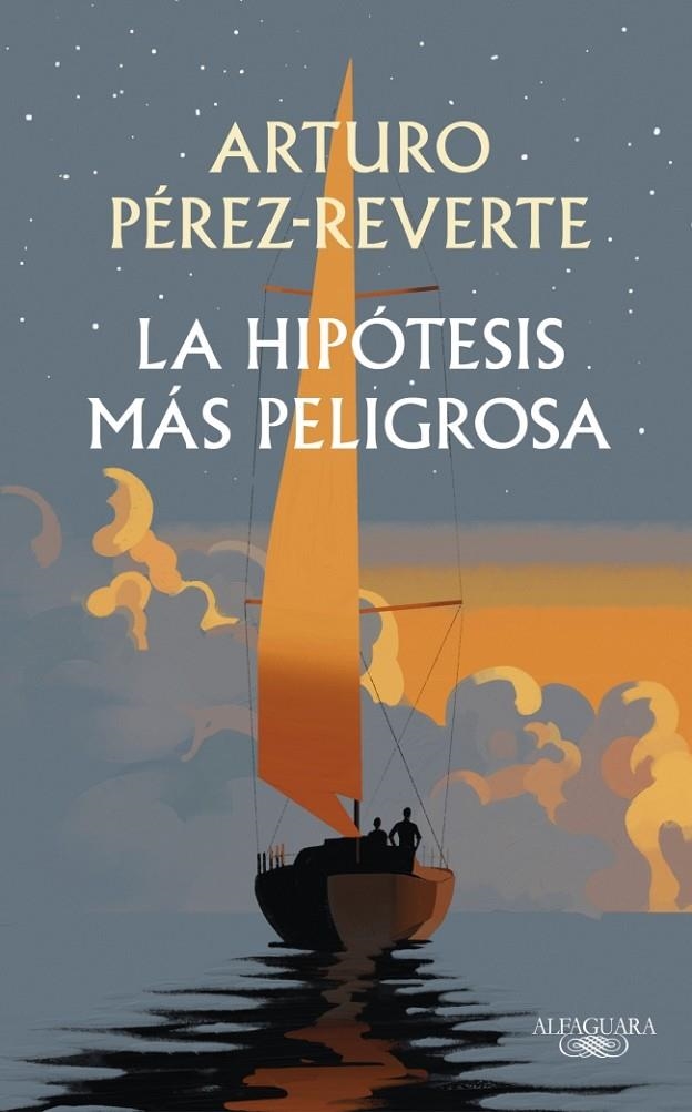 La hipótesis más peligrosa | 9791387846008 | Pérez-Reverte, Arturo | Llibreria online de Figueres i Empordà