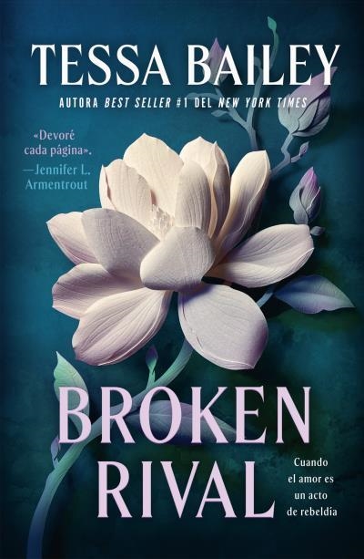 BROKEN RIVAL | 9788410391734 | Bailey, Tessa | Llibreria online de Figueres i Empordà