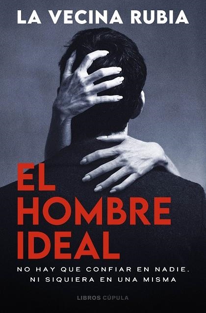 El hombre ideal | 9788448049591 | La Vecina Rubia | Llibreria online de Figueres i Empordà