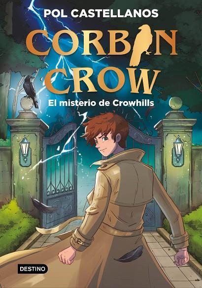 Corbin Crow #01. El misterio de Crowhills | 9788408327073 | Castellanos, Pol | Llibreria online de Figueres i Empordà
