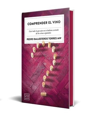 Comprender el vino. Edición especial con cantos tintados | 9788408327356 | Ballesteros Torres, Pedro | Llibreria online de Figueres i Empordà